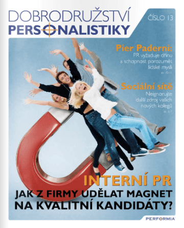 DOBRODRUŽSTVÍ PERSONALISTIKY: Interní PR a firemní kultura